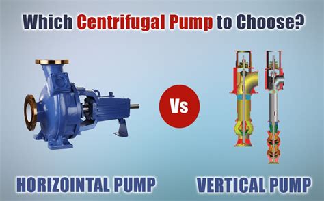 centrifugal pump shafts|vertical vs horizontal centrifugal pumps.